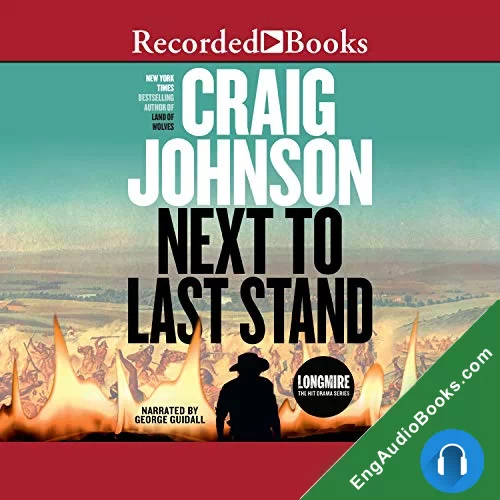 Next to Last Stand (Walt Longmire #16) by Craig Johnson audiobook listen for free