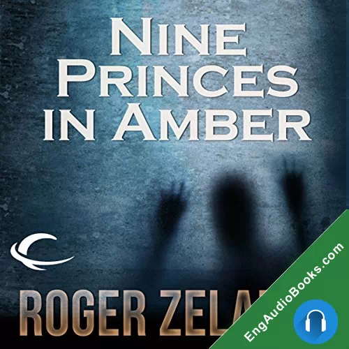 Nine Princes in Amber by Roger Zelazny audiobook listen for free