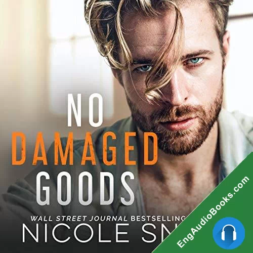 No Damaged Goods (Heroes of Heart’s Edge #4) by Nicole Snow audiobook listen for free