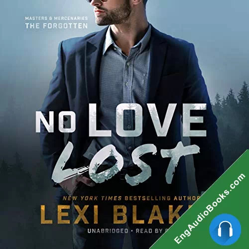 No Love Lost (Masters & Mercenaries: The Forgotten #5) by Lexi Blake audiobook listen for free