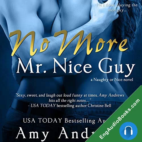 No More Mr. Nice Guy (Naughty or Nice #1) by Amy Andrews audiobook listen for free