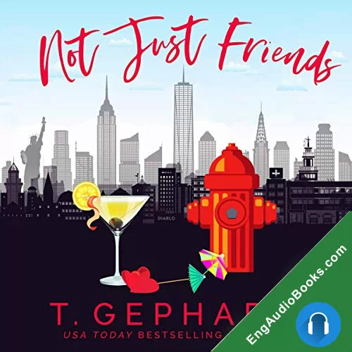 Not Just Friends (Hot in the City #3) by T. Gephart audiobook listen for free