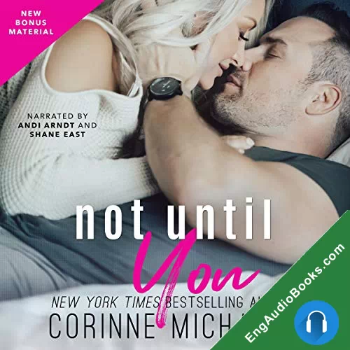 Not Until You (Second Time Around #3) by Corinne Michaels audiobook listen for free