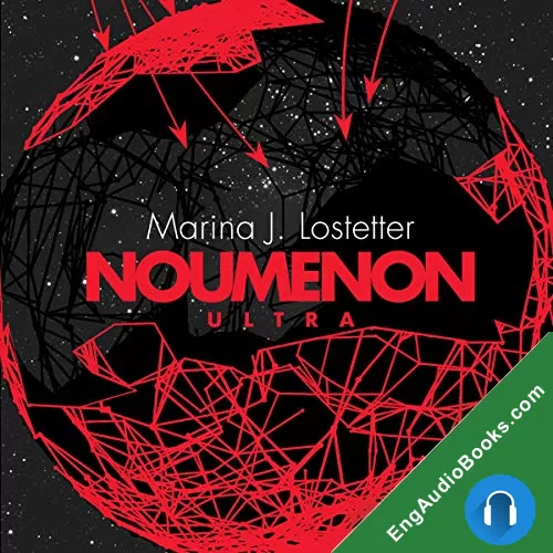 Noumenon Ultra (Noumenon #3) by Marina J. Lostetter audiobook listen for free