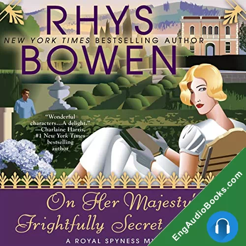 On Her Majesty’s Frightfully Secret Service (Royal Spyness #11) by Rhys Bowen audiobook listen for free