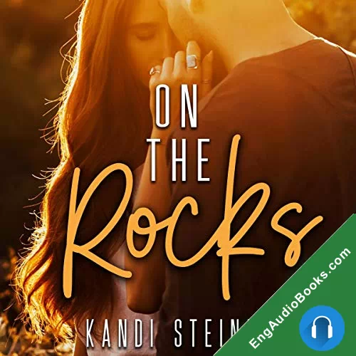 On the Rocks (Becker Brothers #1) by Kandi Steiner audiobook listen for free