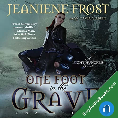 One Foot in the Grave by Jeaniene Frost audiobook listen for free