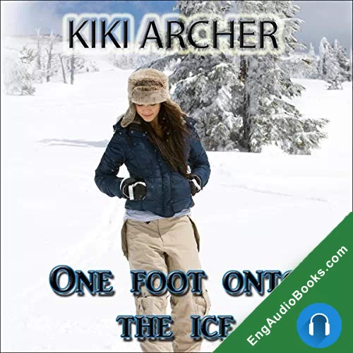 One Foot Onto the Ice (Jenna and Susan #1) by Kiki Archer audiobook listen for free