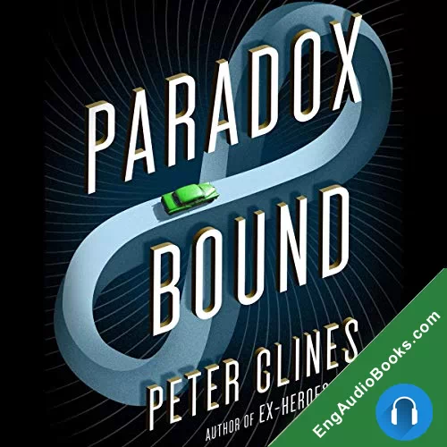 PARADOX BOUND by Peter Clines audiobook listen for free