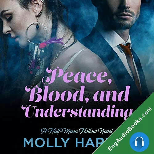 Peace, Blood, and Understanding by Molly Harper audiobook listen for free