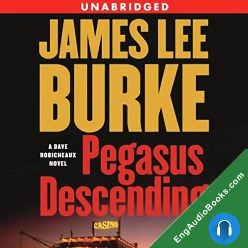 Pegasus Descending by James Lee Burke audiobook listen for free