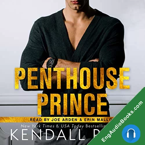 Penthouse Prince by Kendall Ryan audiobook listen for free