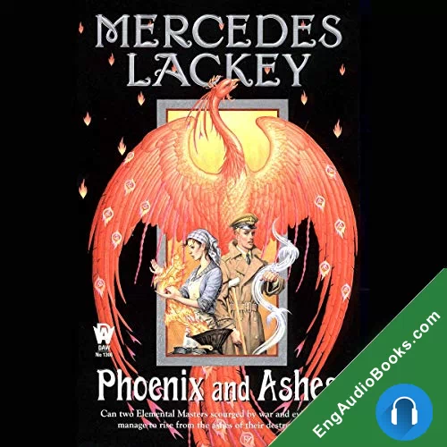 Phoenix and Ashes (Elemental Masters #3) by Mercedes Lackey audiobook listen for free