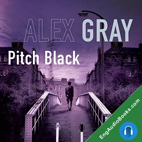 Pitch Black by Alex Gray audiobook listen for free