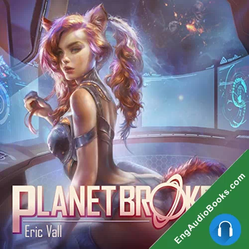 Planet Broker 3 (Planet Broker #3) by Eric Vall audiobook listen for free