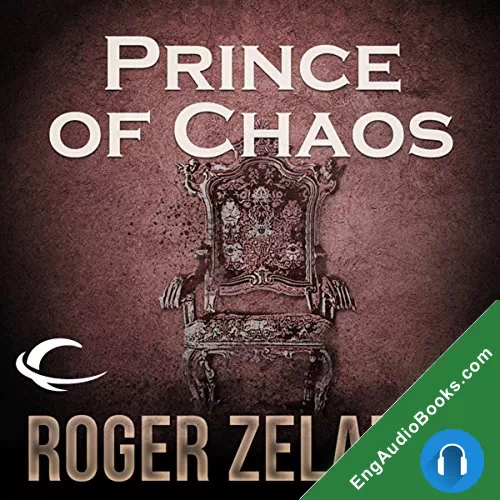 Prince of Chaos by Roger Zelazny audiobook listen for free