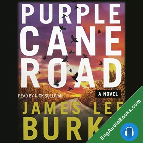 Purple Cane Road by James Lee Burke audiobook listen for free