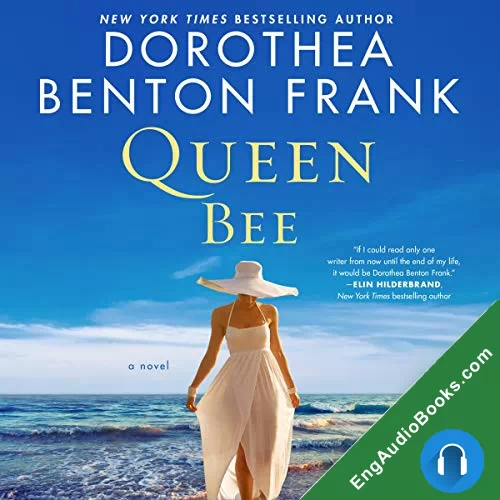 Queen Bee (Lowcountry Tales #12) by Dorothea Benton Frank audiobook listen for free