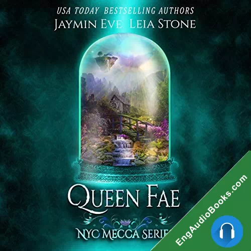 Queen Fae (NYC Mecca #3) by Jaymin Eve audiobook listen for free