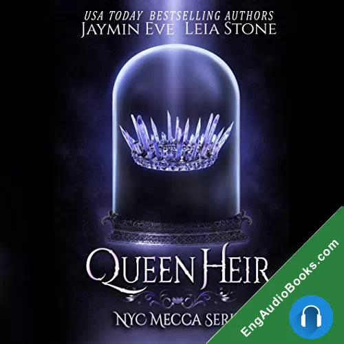 Queen Heir (NYC Mecca #1) by Jaymin Eve audiobook listen for free