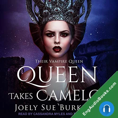 Queen Takes Camelot (Their Vampire Queen #5.6) by Joely Sue Burkhart audiobook listen for free