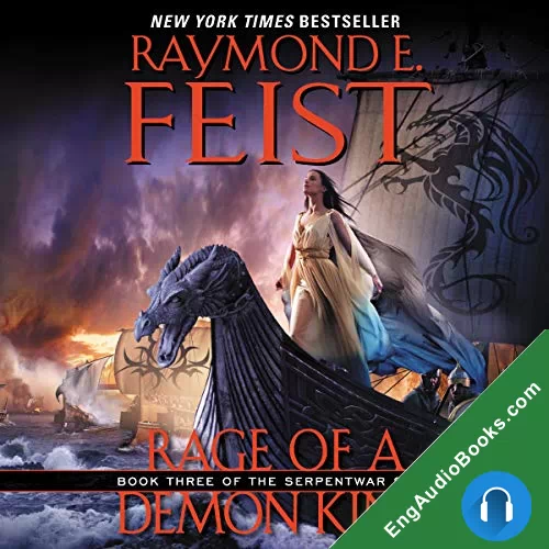 Rage of a Demon King (The Serpentwar Saga #3) by Raymond E. Feist audiobook listen for free