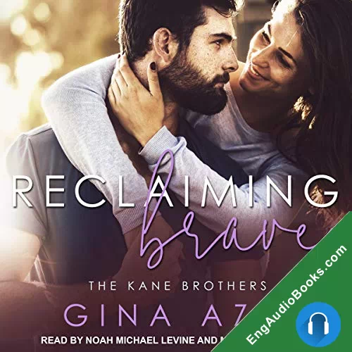 Reclaiming Brave (The Kane Brothers #3) by Gina Azzi audiobook listen for free