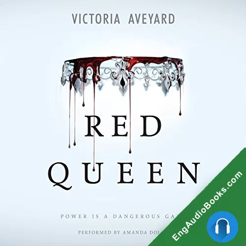 Red Queen (Red Queen #1) by Victoria Aveyard audiobook listen for free