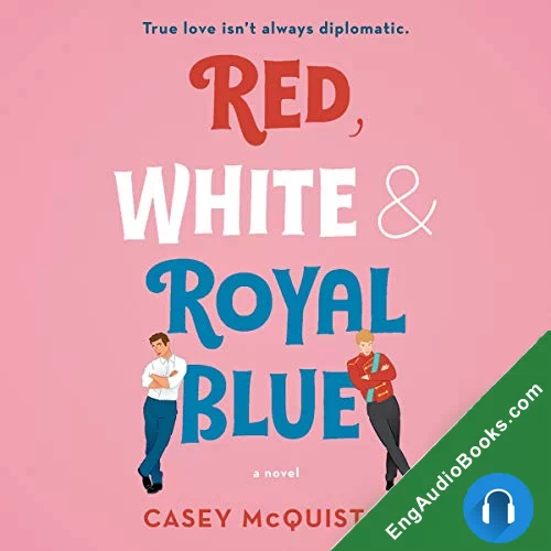 Red, White & Royal Blue by Casey McQuiston audiobook listen for free