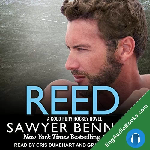 Reed (Cold Fury Hockey #10) by Sawyer Bennett audiobook listen for free