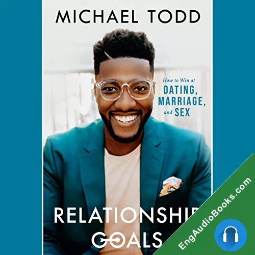 Relationship Goals by Michael Todd audiobook listen for free