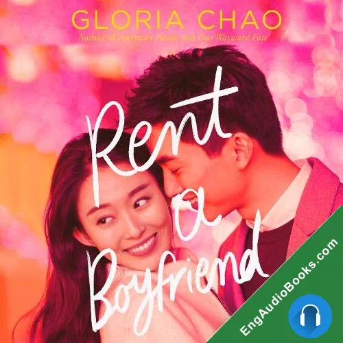 Rent a Boyfriend by Gloria Chao audiobook listen for free