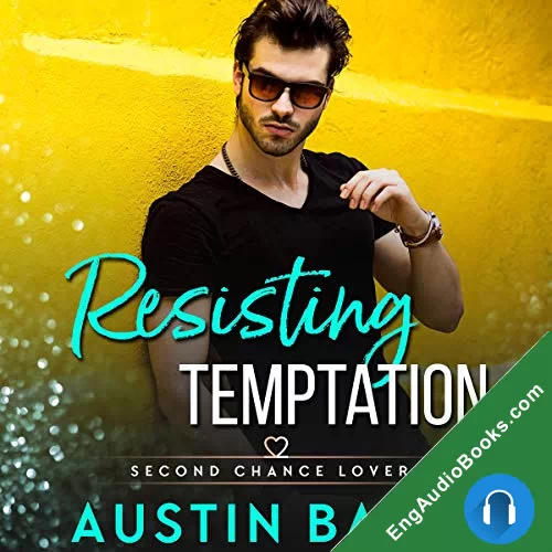 Resisting Temptation (Second Chance Lovers #6) by Austin Bates audiobook listen for free