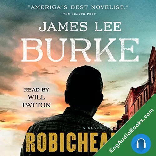 Robicheaux by James Lee Burke audiobook listen for free