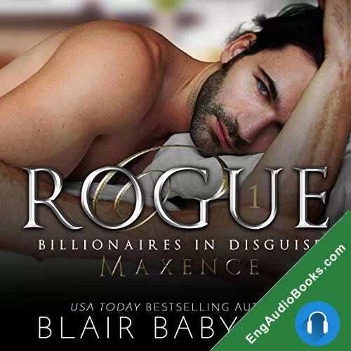 Rogue (Billionaires in Disguise: Maxence #1) by Blair Babylon audiobook listen for free