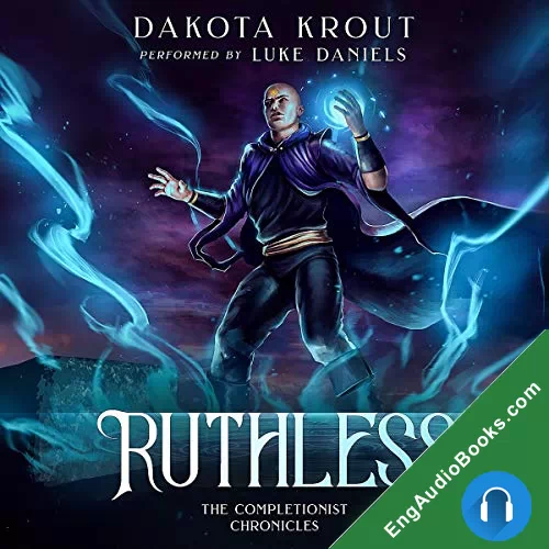 Ruthless (The Completionist Chronicles #4) by Dakota Krout audiobook listen for free