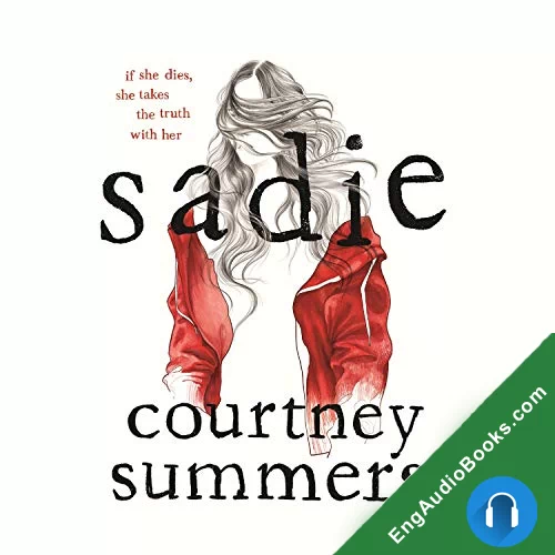 Sadie by Courtney Summers audiobook listen for free