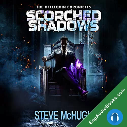 Scorched Shadows (Hellequin Chronicles #7) by Steve McHugh audiobook listen for free