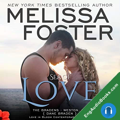 Sea of Love (The Bradens at Weston, CO #4) by Melissa Foster audiobook listen for free