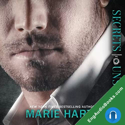 Secrets Unsealed (Triggerman, Inc. #2) by Marie Harte audiobook listen for free