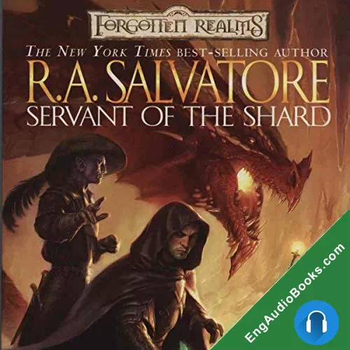 Servant of the Shard by R. A. Salvatore audiobook listen for free