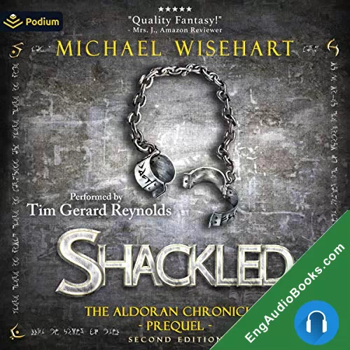 Shackled by Michael Wisehart audiobook listen for free