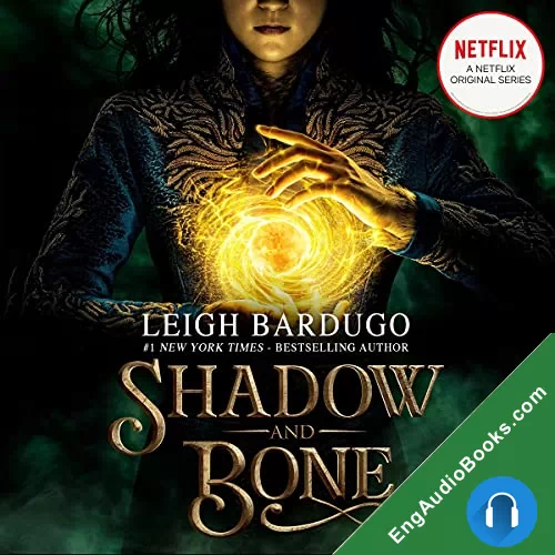 SHADOW AND BONE by Leigh Bardugo audiobook listen for free