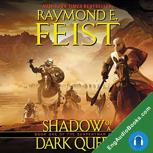 Shadow of a Dark Queen (The Serpentwar Saga #1) by Raymond E. Feist audiobook listen for free