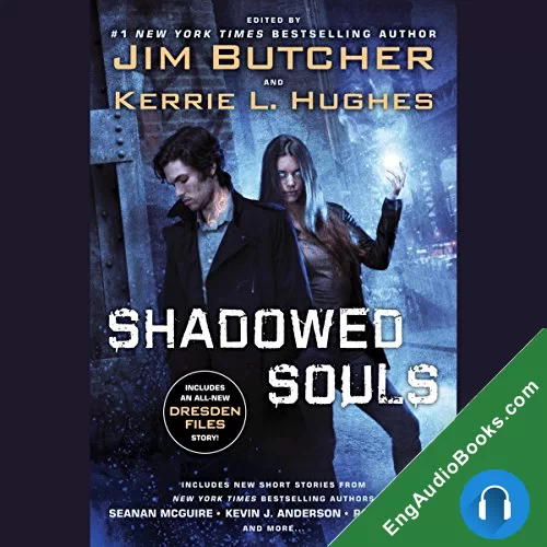 Shadowed Souls by Jim Butcher - editor audiobook listen for free