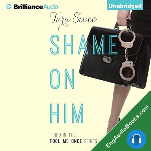 Shame on Him (Fool Me Once #3) by Tara Sivec audiobook listen for free