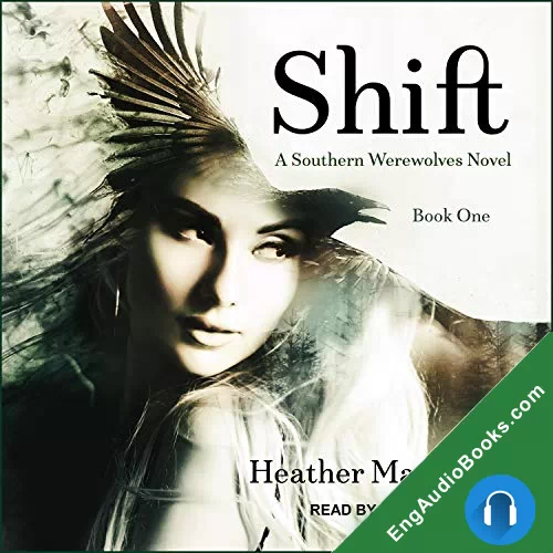 Shift (Southern Werewolves #1) by Heather MacKinnon audiobook listen for free