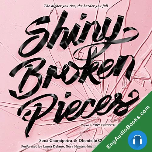 Shiny Broken Pieces (Tiny Pretty Things #2) by Dhonielle Clayton audiobook listen for free