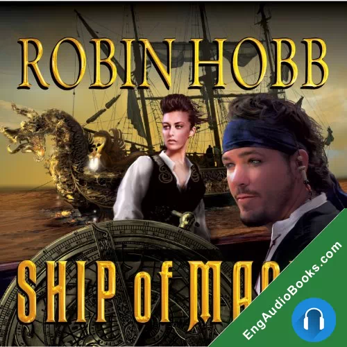 Ship of Magic (The Liveship Traders #1) by Robin Hobb audiobook listen for free