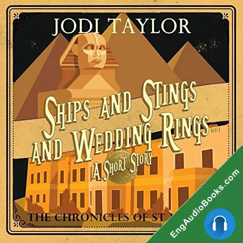 Ships and Stings and Wedding Rings (The Chronicles of St Mary’s #6.5) by Jodi Taylor audiobook listen for free